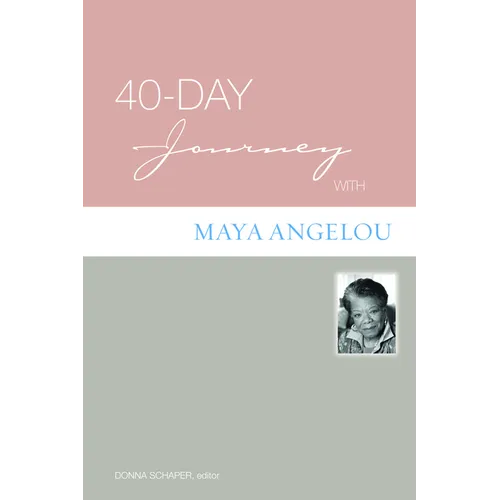 40-Day Journey with Maya Angelou - Paperback