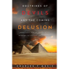 Doctirnes of Devils and the Coming Delusion - Paperback