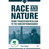 Race and Nature from Transcendentalism to the Harlem Renaissance - Paperback