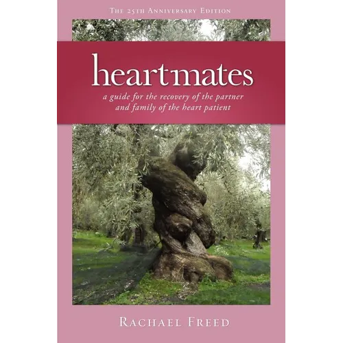 Heartmates: A Guide for the Partner and Family of the Heart Patient - Paperback