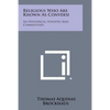 Religious Who Are Known as Conversi: An Historical Synopsis and Commentary - Paperback