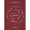 The Career Workbook: Fulfilment at Work - Hardcover