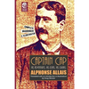 Captain Cap: His Adventures, His Ideas, His Drinks - Paperback