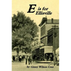 E is for Ellisville - Paperback