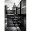 Public Policy for Progressives - Hardcover