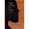 The Story of Paul: The Early Years - Paperback