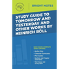 Study Guide to Tomorrow and Yesterday and Other Works by Heinrich Böll - Paperback