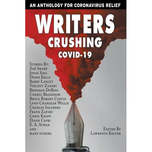 Writers Crushing Covid-19 - Paperback