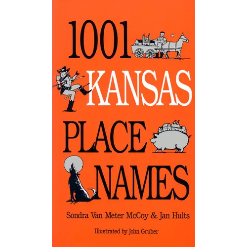 1001 Kansas Place Names - Paperback