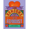 I Love Romcoms and I Am a Feminist: A Manifesto in 100 Romcoms - Hardcover
