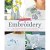 Big Book of Embroidery: 250 Stitches with 29 Creative Projects - Paperback