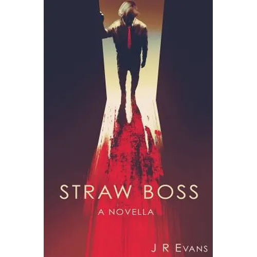 Straw Boss: A Novella - Paperback
