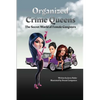 Organized Crime Queens: The Secret World of Female Gangsters - Paperback