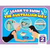 Learn To Swim The Australian Way Level 2: The Basics - Paperback