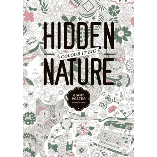 The Hidden Nature Coloring Poster - Paperback