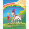 I'm a Horse, of Course: A Coloring Book Story - Paperback