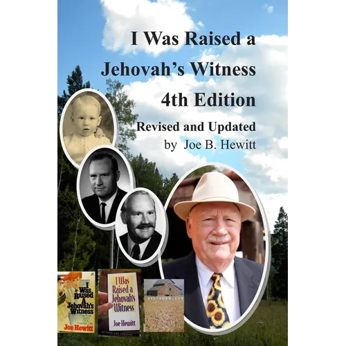 I Was Raised a Jehovah's Witness, 4th Edition: Revised and Updated - Paperback