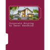 Corporate Housing by Owner Handbook - Paperback