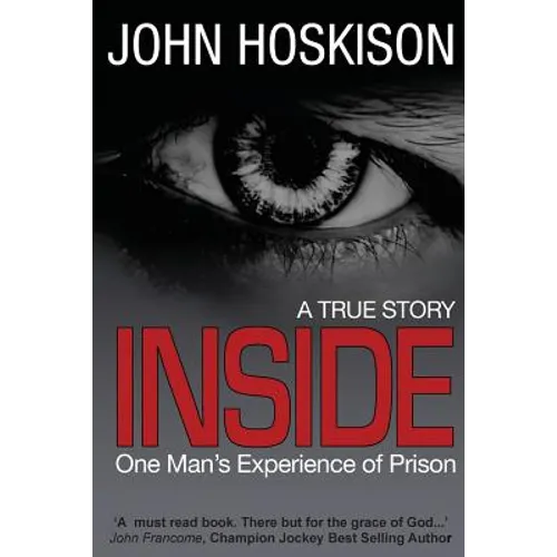 Inside - One Man's Experience of Prison - Paperback