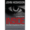 Inside - One Man's Experience of Prison - Paperback