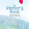 The Memory Book: A Grief Journal for Children and Families - Hardcover