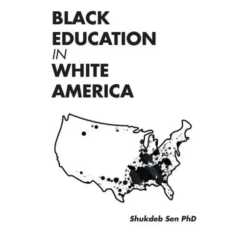 Black Education in White America - Paperback