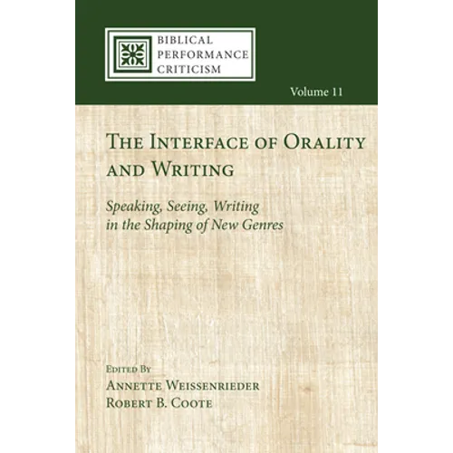 The Interface of Orality and Writing - Paperback