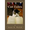 Cat Tales: Fiction featuring fantastical felines - Paperback