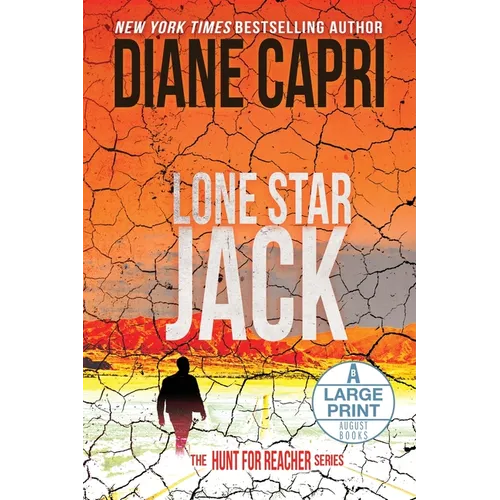 Lone Star Jack Large Print Edition: The Hunt for Jack Reacher Series - Paperback