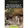 The Archaeology of Native North America - Paperback