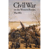 Civil War on the Western Border, 1854-1865 - Paperback