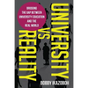 University Vs Reality: Bridging the Gap Between University Education and the Real World - Paperback