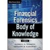 Financial Forensics Body of Knowledge, + Website - Hardcover