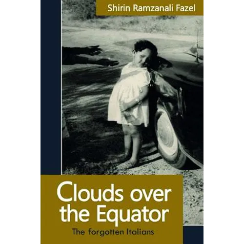 Clouds over the Equator: The forgotten Italians - Paperback