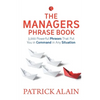 Vocabulary of A Manager: Powerful Phrases to Manage Your Team Effectively - Paperback
