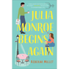 Julia Monroe Begins Again - Hardcover