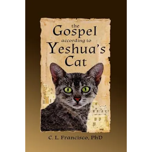 The Gospel According to Yeshua's Cat - Paperback