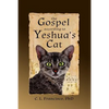 The Gospel According to Yeshua's Cat - Paperback