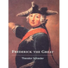 Frederick the Great - Paperback