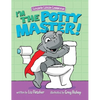 I'm the Potty Master: Easy Potty Training in Just Days - Hardcover