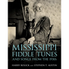 Mississippi Fiddle Tunes and Songs from the 1930s - Hardcover