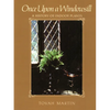 Once Upon a Windowsill: A History of Indoor Plants - Paperback