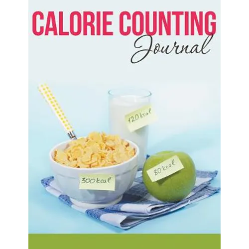Calorie Counting Journal - Paperback