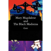 Mary Magdalene and The Black Madonna - Paperback