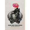 More Soul Than Human - Paperback