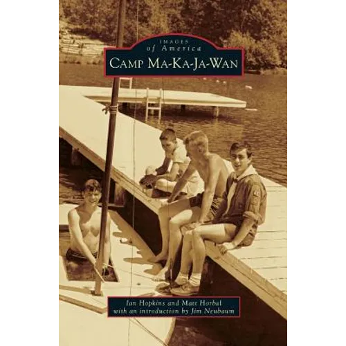 Camp Ma-Ka-Ja-Wan - Hardcover