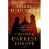 Through Darkest Europe - Paperback