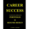 Career Success-Resume & Portfolio Design - Paperback