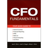 CFO Fundamentals: Your Quick Guide to Internal Controls, Financial Reporting, Ifrs, Web 2.0, Cloud Computing, and More - Paperback