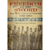Freedom by the Sword: The U.S. Colored Troops 1862-1867 - Paperback